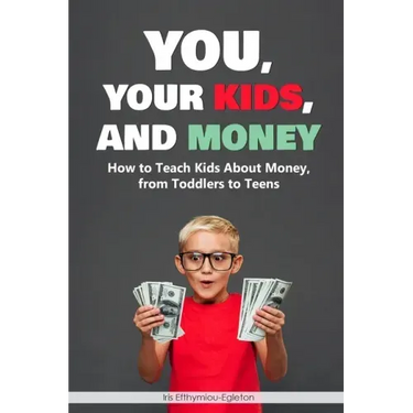 You, Your Kids and Money: Children and Money Management