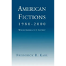 American Fictions, 1980-2000: Whose America Is It Anyway?