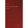 The Man That Corrupted Hadleyburg: in large print
