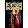 The Secret of Willow Castle: A Historical Gothic Romance Novel