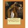 The Varieties of Religious Experience. By: William James