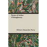Poems of Arthur O'shaughnessy