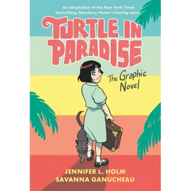 Turtle in Paradise: The Graphic Novel