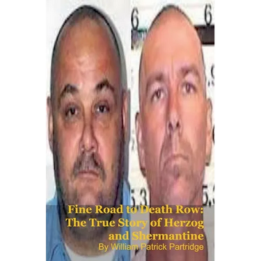 Fine Road to Death Row: The True Story of Herzog and Shermantine
