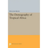 Demography of Tropical Africa