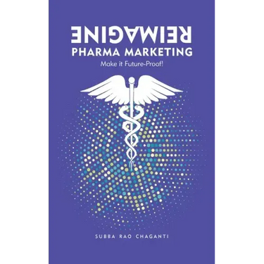 Reimagine Pharma Marketing: Make it Future Proof