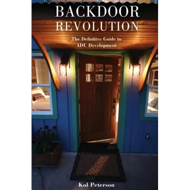 Backdoor Revolution: The Definitive Guide to ADU Development