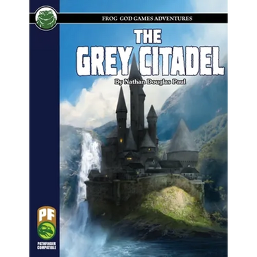 The Grey Citadel PF
