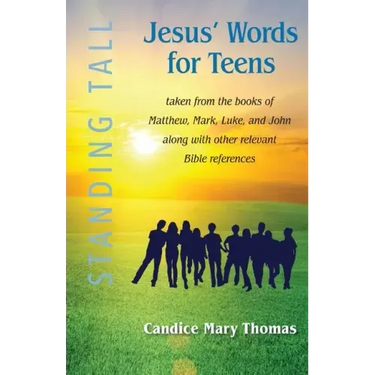 Jesus' Words for Teens -- Standing Tall Student Workbook