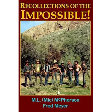 Recollections of the Impossible (Black and White): Childhood Trials and Superstition Mountain Tribulations