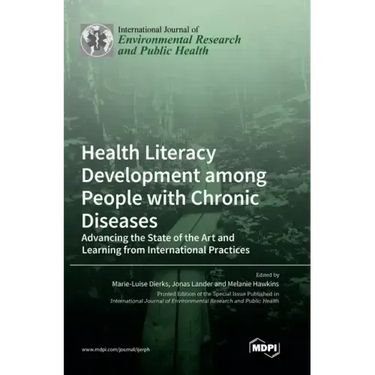 Health Literacy Development among People with Chronic Diseases: Advancing the State of the Art and Learning from International Practices
