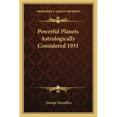 Powerful Planets Astrologically Considered 1931