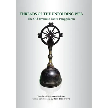 Threads of the Unfolding Web: The Old Javanese Tantu Panggelaran