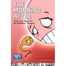 The Morning After: Teens Write about Sex and Unplanned Pregnancy