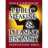 Public Speaking by Dale Carnegie (the author of How to Win Friends & Influence People) & Pleasing Personality by Napoleon Hill (the author of Think an