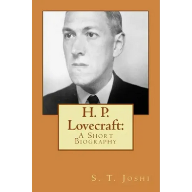 H. P. Lovecraft: A Short Biography