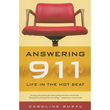 Answering 911: Life in the Hot Seat
