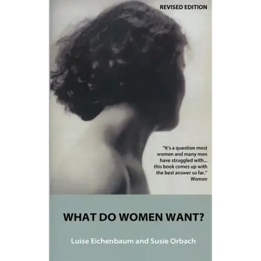 What Do Women Want?: Exploding the Myth of Dependency
