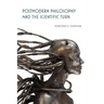 Postmodern Philosophy and the Scientific Turn