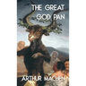 The Great God Pan and the Inmost Light (Jabberwoke Pocket Occult)