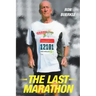 The Last Marathon