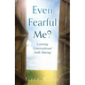 Even Fearful Me?: Learning Conversational Faith Sharing