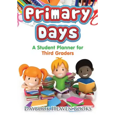 Primary Days - A Student Planner for Third Graders