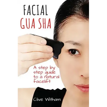 Facial Gua Sha: A Step-by-step Guide to a Natural Facelift
