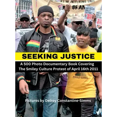 Seeking Justice: Seeking Justice is a photodocumentary book of the Smiley Culture Protest of April 16th 2012