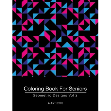 Coloring Book For Seniors: Geometric Designs Vol 2