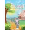 Bessie: The Cat Who Saved My Family