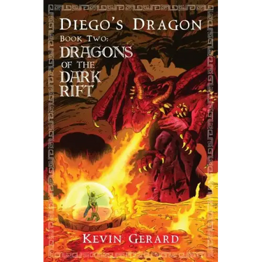 Diego's Dragon, Book Two: Dragons of the Dark Rift
