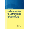 An Introduction to Mathematical Epidemiology