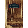 Eureka and Sequoia Park