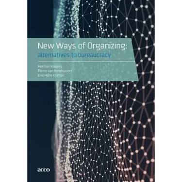 New Ways of Organizing: Alternatives to Bureaucracy