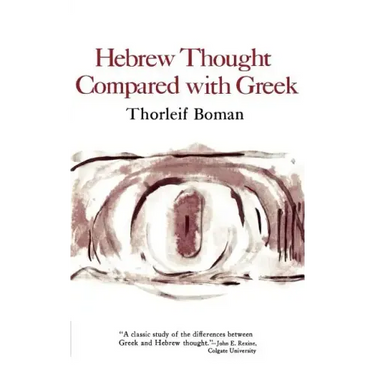 Hebrew Thought Compared with Greek