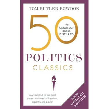 50 Politics Classics: Revised Edition