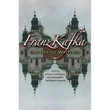 Franz Kafka: The Office Writings