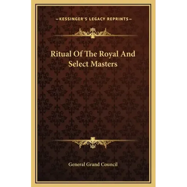 Ritual of the Royal and Select Masters