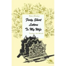 Forty short letters to my wife