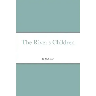 The River's Children