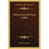 Christ's Cure For Care (1902)