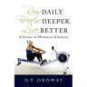 Row Daily, Breathe Deeper, Live Better: A Guide to Moderate Exercise