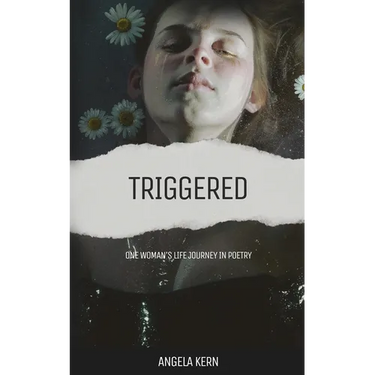 Triggered: One Woman's Life Journey in
