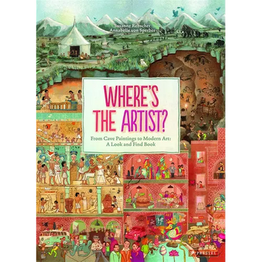 Where's the Artist?: From Cave Paintings to Modern Art: A Look and Find Book