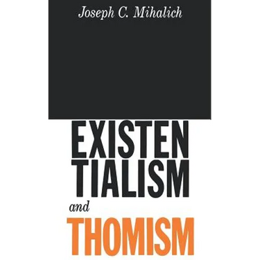 Existentialism and Thomism