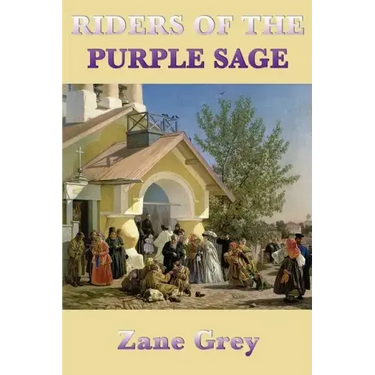 Riders of the Purple Sage