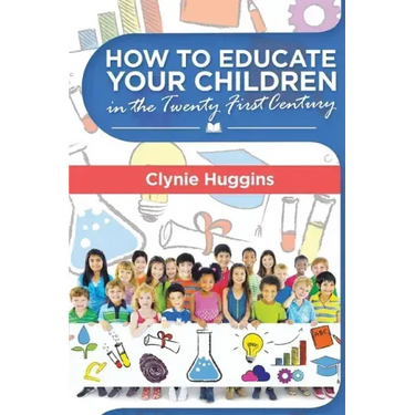 How to Educate Your Children in the 21st Century