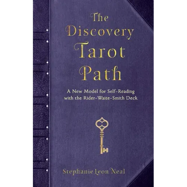 The Discovery Tarot Path: A New Model for Self-Reading with the Rider-Waite-Smith Deck