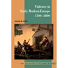 Violence in Early Modern Europe 1500 1800